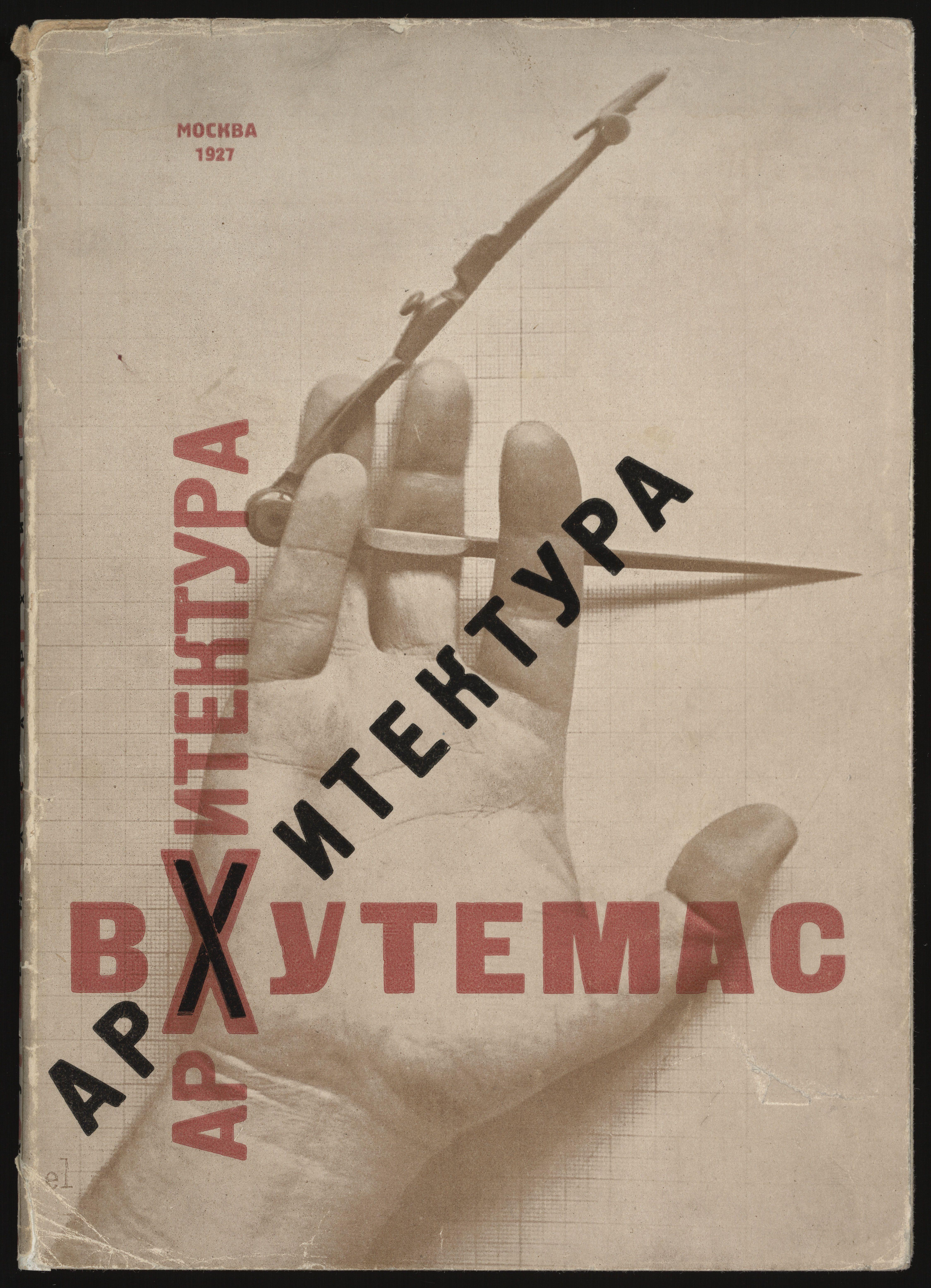 Arkhitektura Vkhutemas Raboty Arkhitekturnogo Fakulteta Vkhutemasa 1920 1927 Lissitzky — El Lissitzky